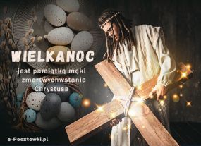 Wielkanoc - Zmartwychwstanie Chrystusa