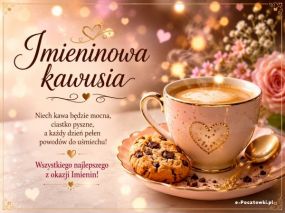 Imieninowa kawusia!