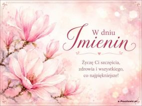 Imieninowe Magnolie zakwitły dla Ciebie!