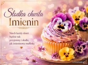 Słodka chwila w dniu Imienin