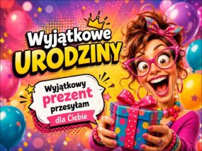 Wyjątkowy prezent przesyłam dla Ciebie!