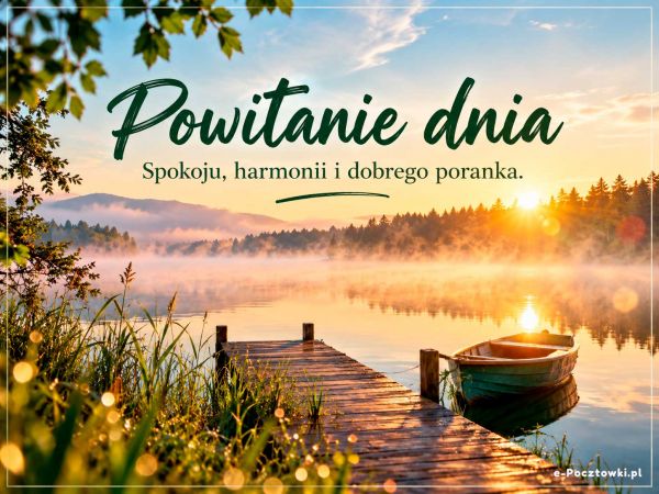 Powitanie dnia!