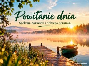Powitanie dnia!