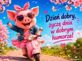 Życzę dnia-w dobrym humorze!
