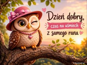 Dzień dobry z samego rana!
