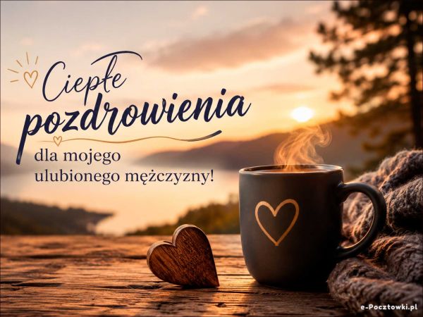 Ciepłe pozdrowienia!