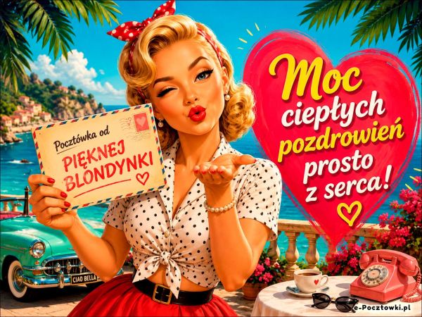Moc ciepłych pozdrowień!