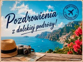 Pozdrowienia z dalekiej podróży!