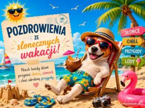 Pozdrowienia ze słonecznych wakacji