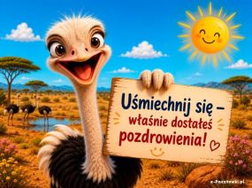 Uśmiechnij się, dostałeś pozdrowienia!