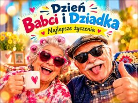 Dzień Babci i Dziadka - Najlepsze życzenia!